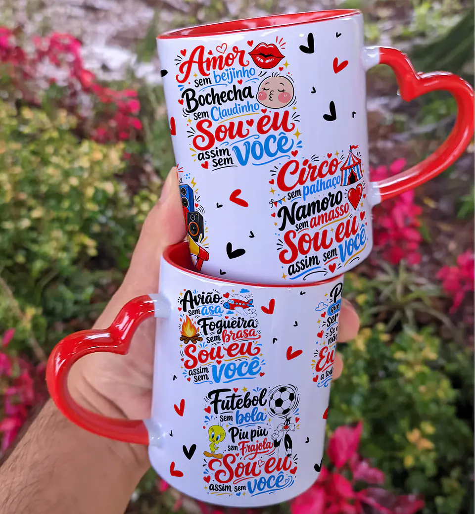 Sublimação - Caneca Sou eu Assim sem Você 1
