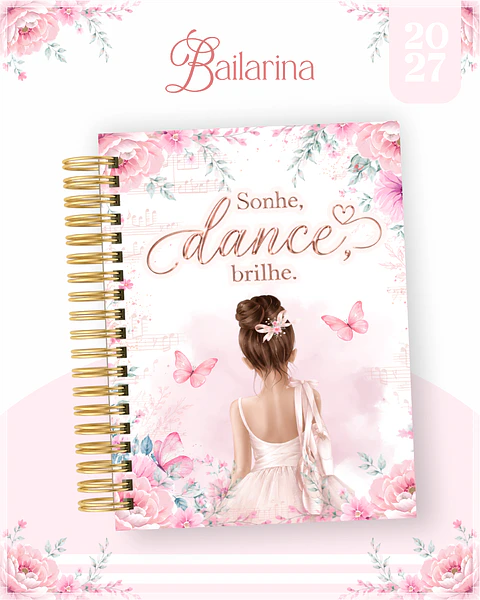 Encadernação - Agenda , Bloquinho , Calendário e Planner Bailarina