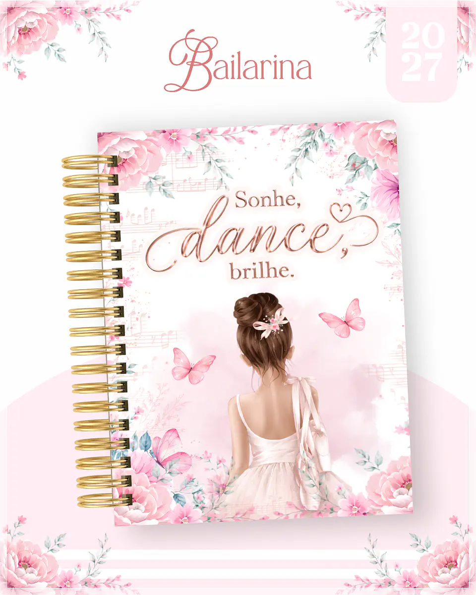 Encadernação - Agenda , Bloquinho , Calendário e Planner Bailarina 1