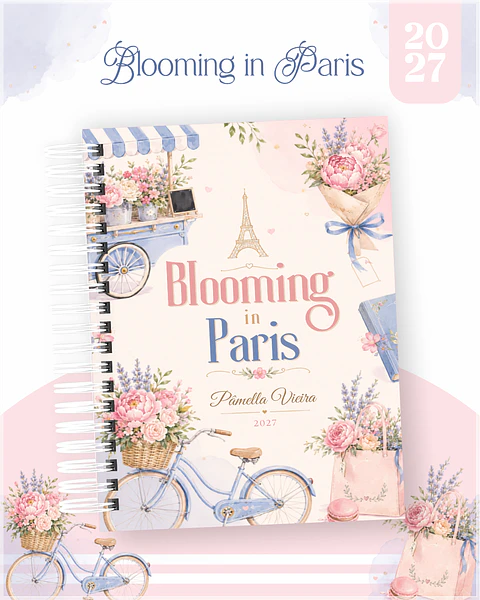 Encadernação - Agenda , Bloquinho , Calendário e Planner Blooming in Paris