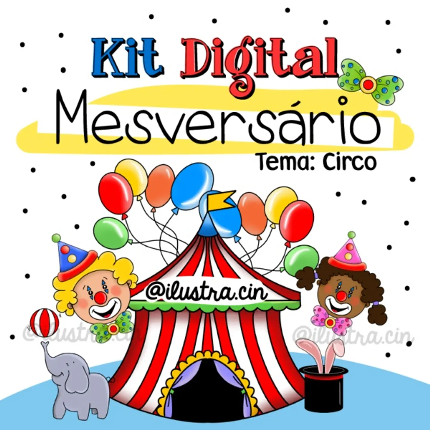 Kit Digital Mesversário Circo 26 1