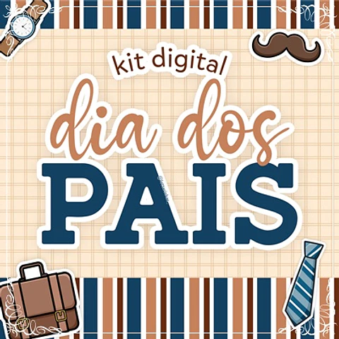 Kit Digital Da Kit Dia dos Pais 1