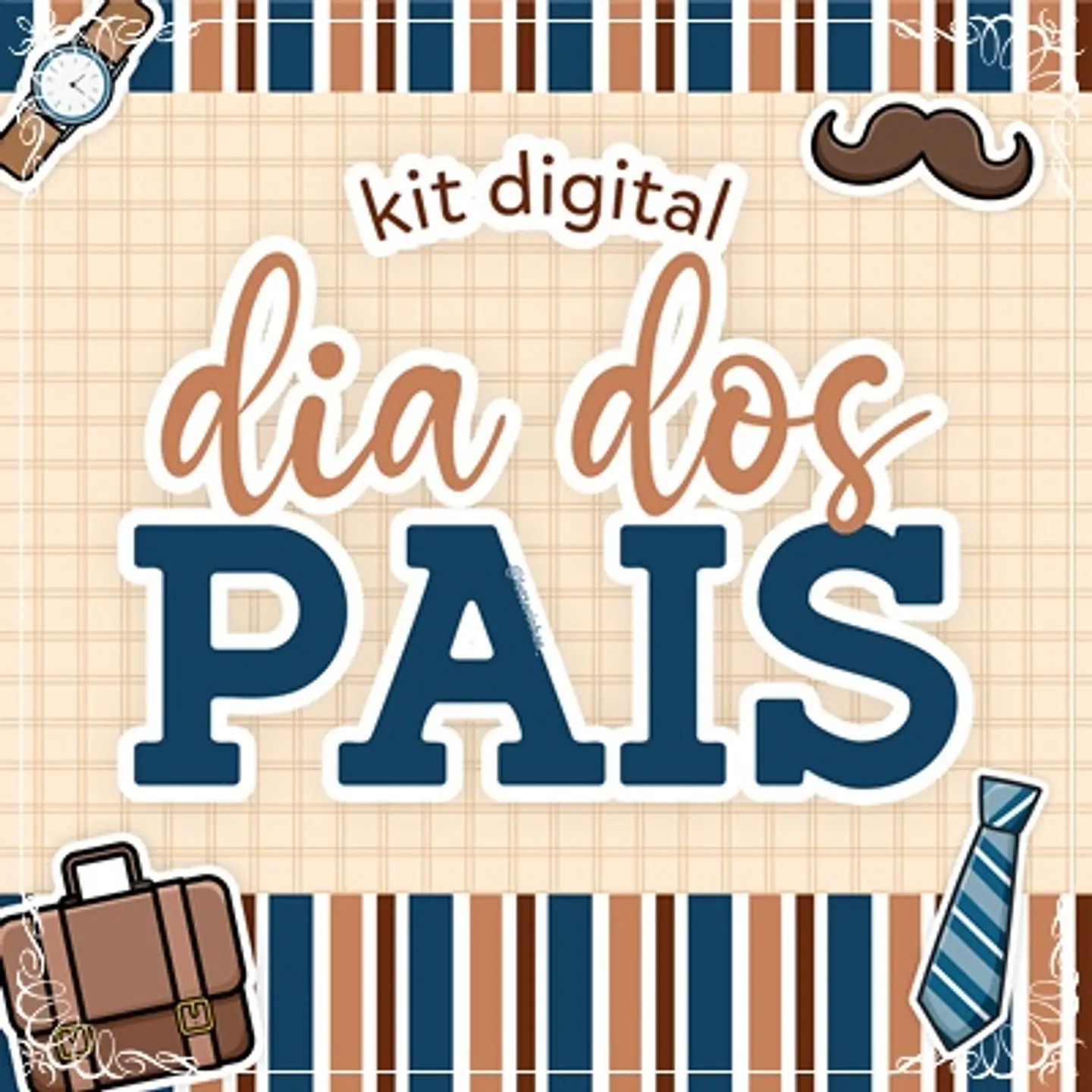 Kit Digital Da Kit Dia dos Pais 1 1