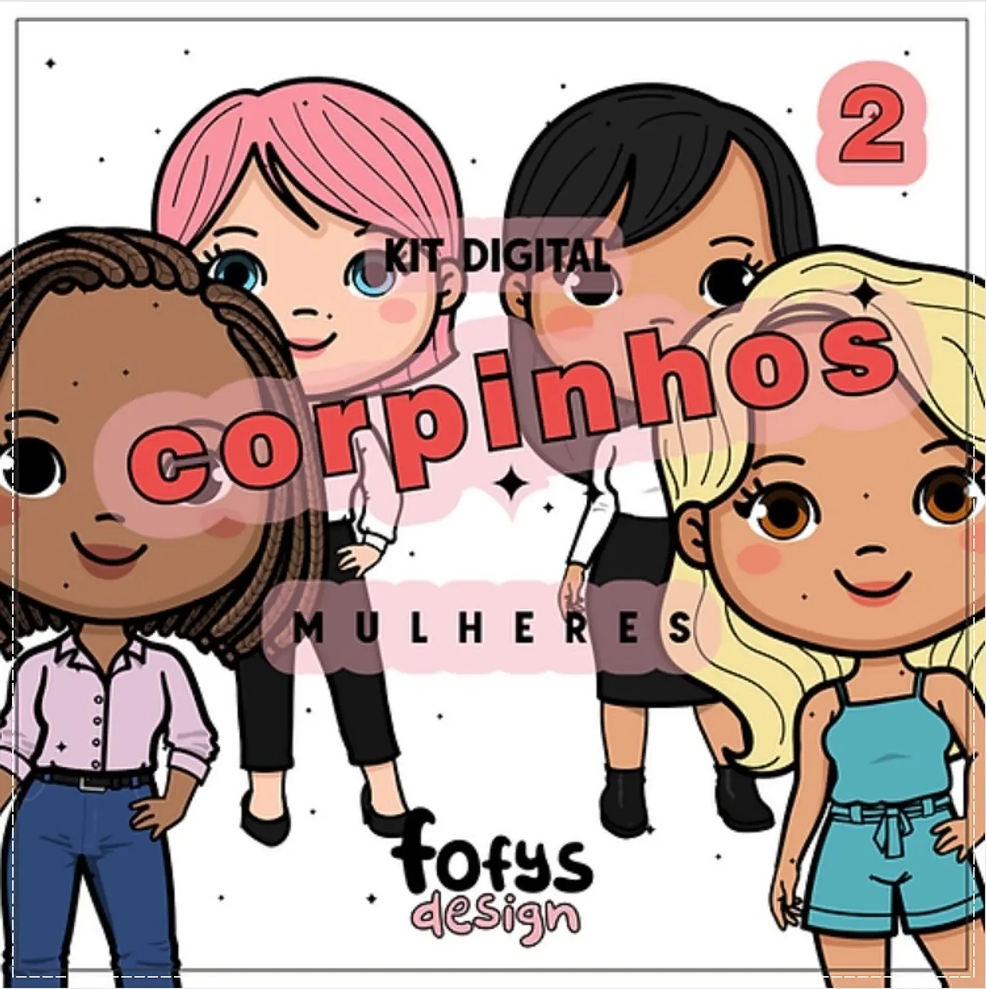 Kit Digital Corpinhos Mulheres 21 1