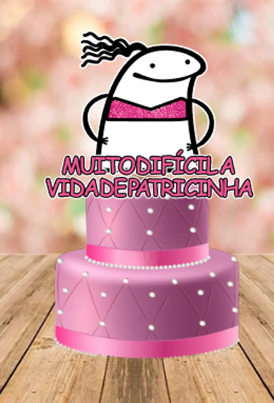 Arquivo de Corte Topo de Bolo Flork Frases Femininas Mulheres 6 1