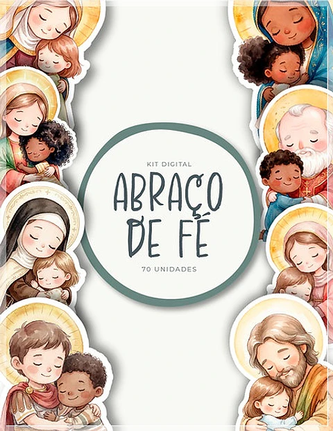 Kit Digital Abraço de Fé Vol 01 Santinhos