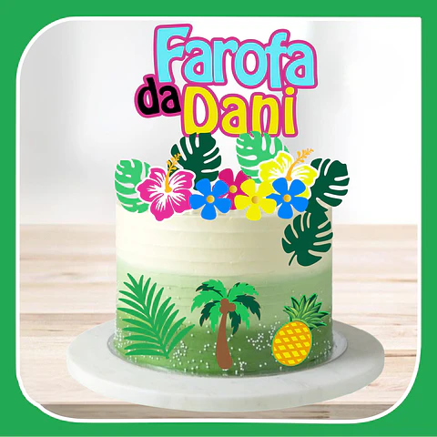 Arquivo de Corte Topo de Bolo Farofa - Tropical 1