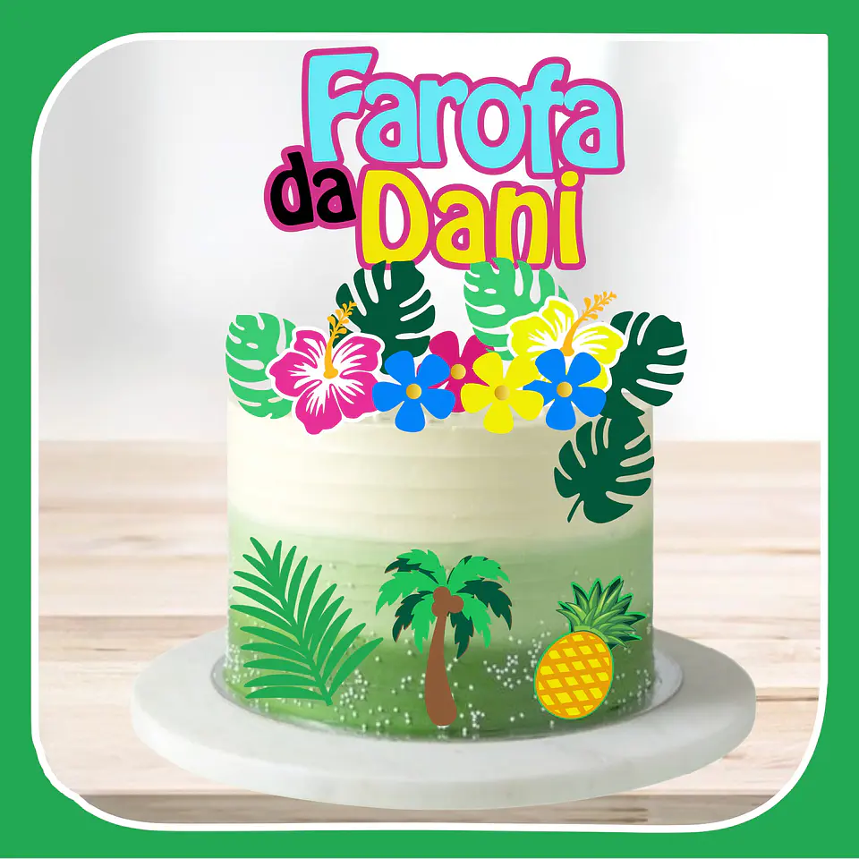 Arquivo de Corte Topo de Bolo Farofa - Tropical 1 1