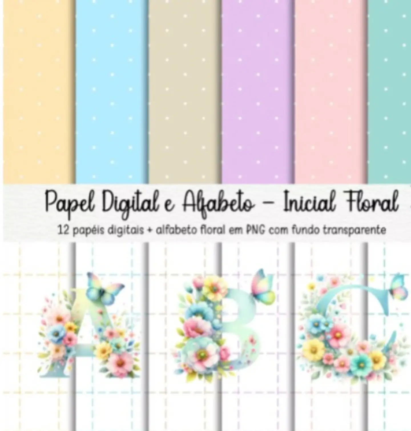 Kit Digital Papel Digital e Alfabeto Inicial Floral 1 1