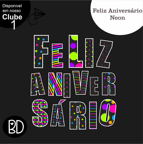 Kit Digital Feliz Anover´sario Neon 18