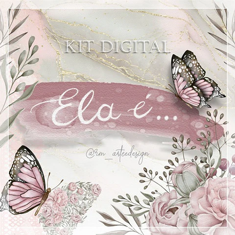 Kit Digital Ela É 6