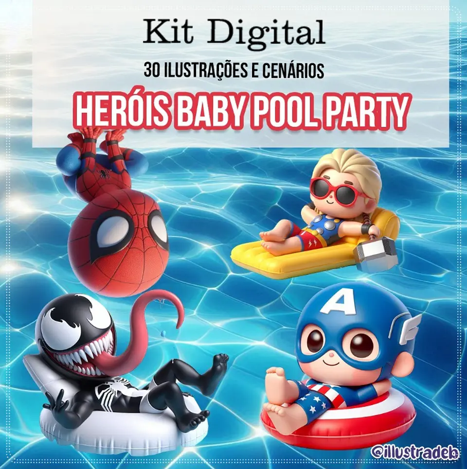 Kit Digital Heróis Baby Pool Party 127 1
