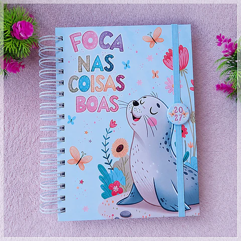 Encadernação - Agenda 27 Foca Nas Coisas Boas