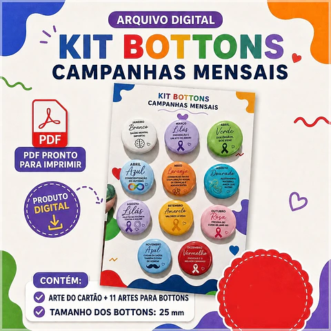 Arquivo de Corte Bottons Combo Agosto Lilás Setembro Amarelo Outubro Rosa Novembro Azul Janeiro Branco Dezembro Vermelho Abril Verde 1