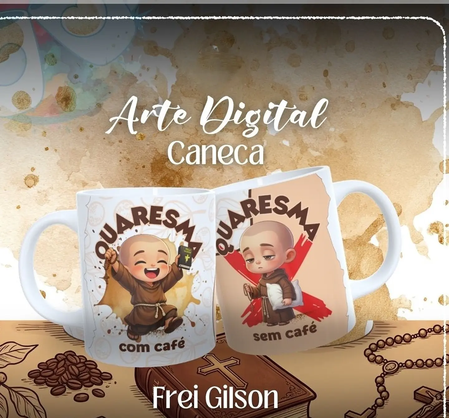 Sublimação - Caneca Quaresma com Café e sem Café 1