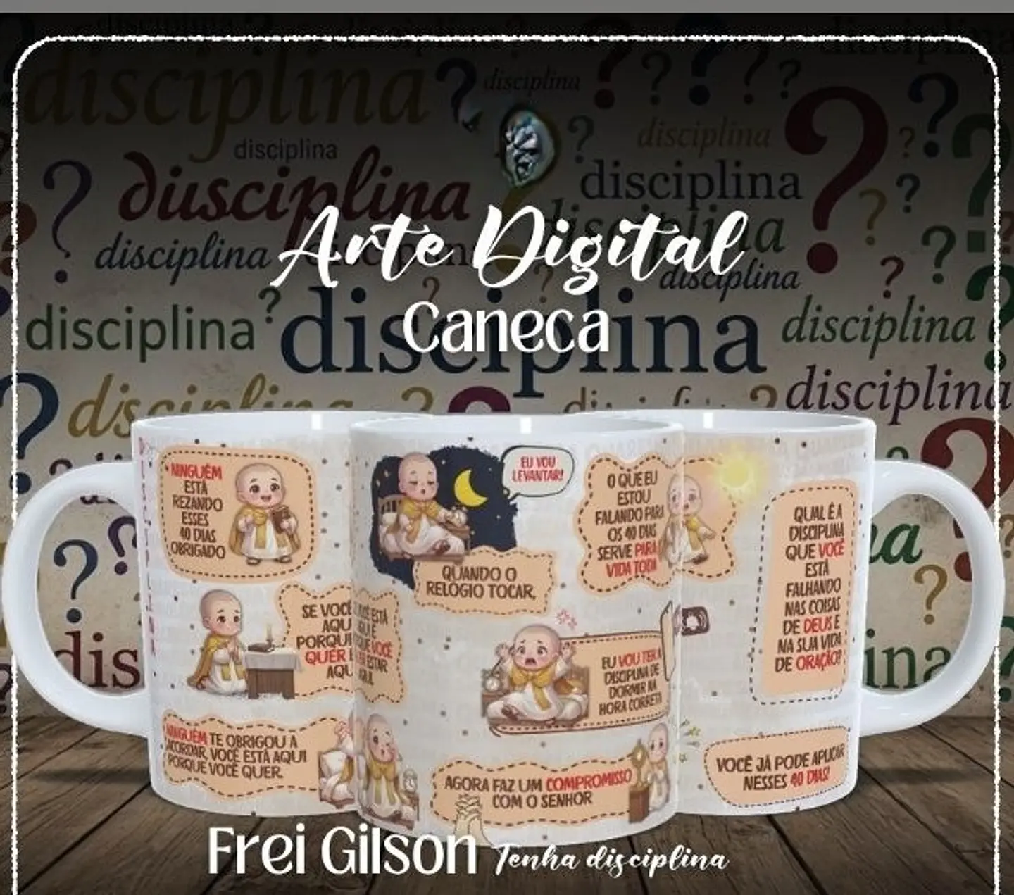 Sublimação - Caneca Tenha Disciplina 1