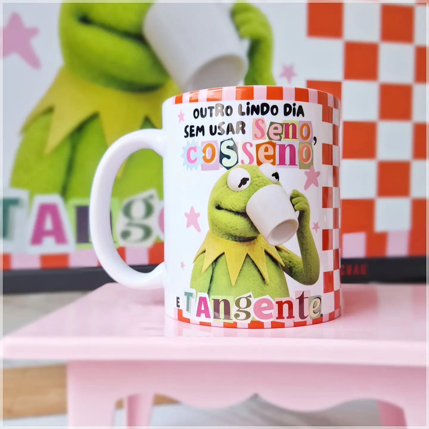 Sublimação - Caneca Outro Lindo Dia sem Usar Seno, Cosseno e Tangente 1