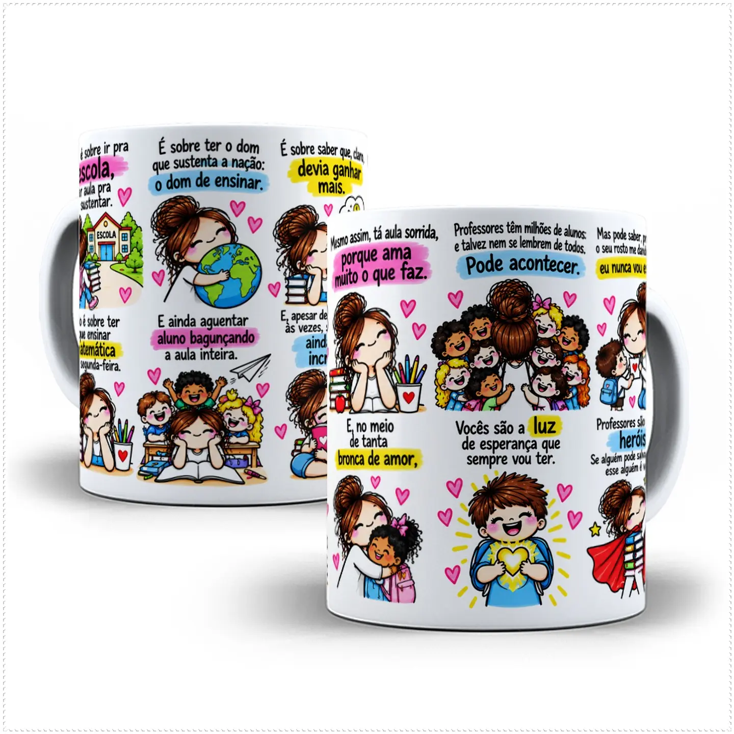 Sublimação - Caneca Não é Sobre ir pra Escola dar Aula 1
