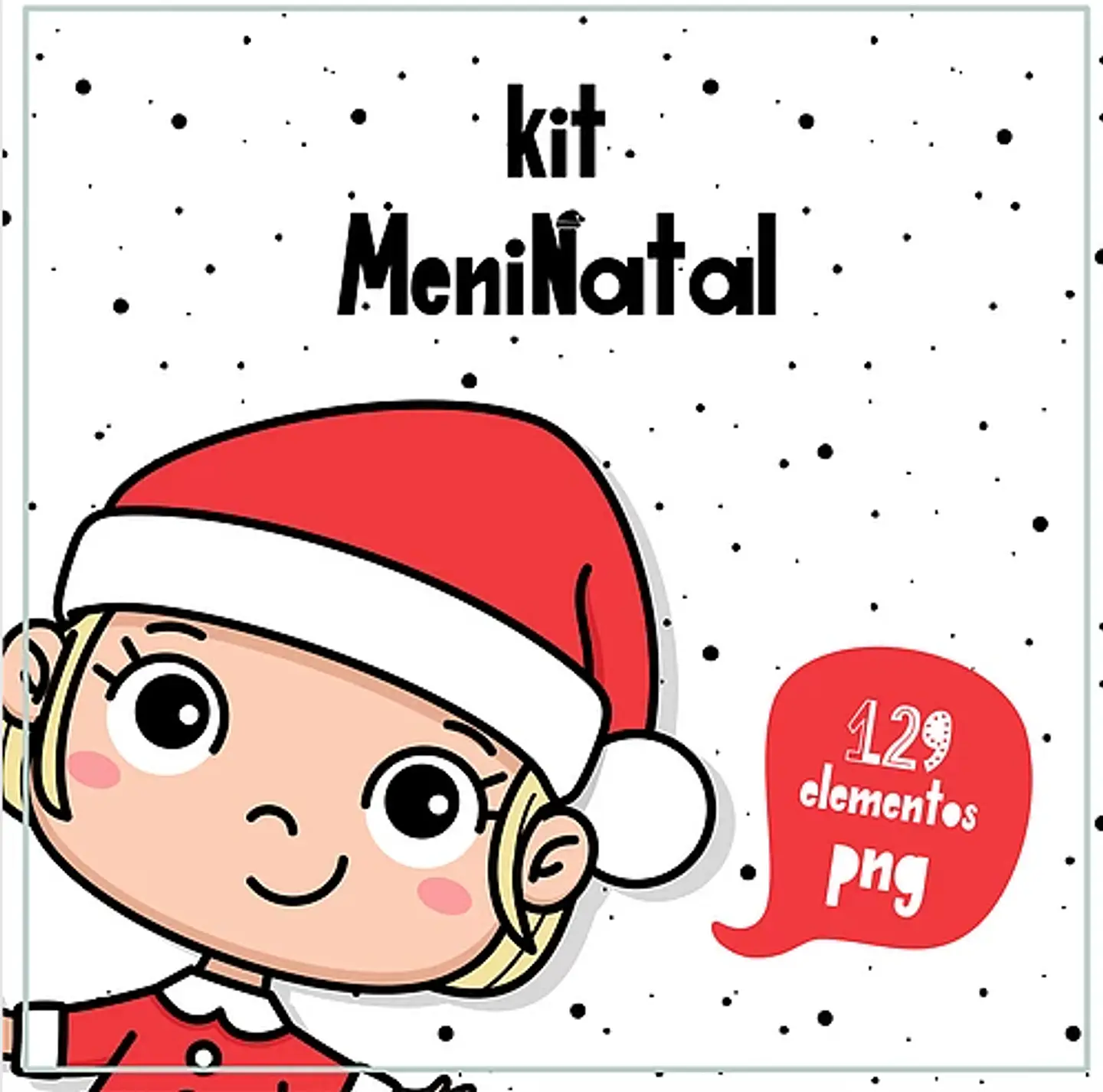 Kit Menina Natal 1