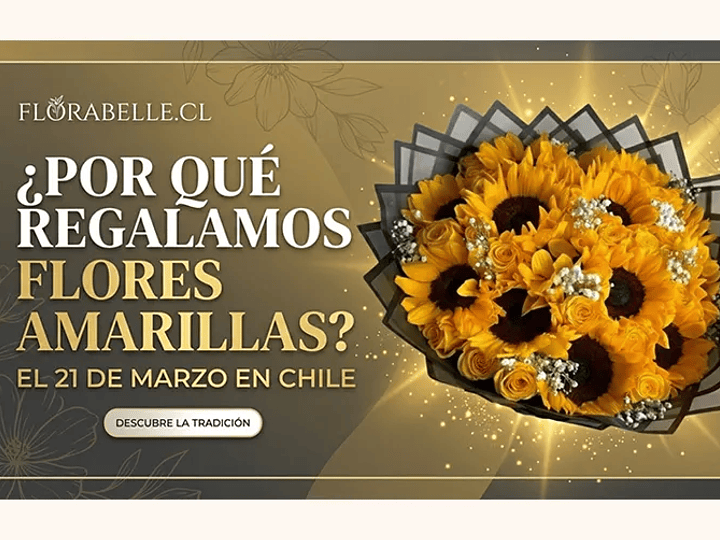 Flores Amarillas el 21 de Marzo en Chile: Significado y Tradición