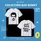 Polera BAD BUNNY - DEBÍ TIRAR MÁS FOTOS - Miniatura 5