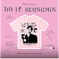 Polera SEUNGMIN - DO IT - Miniatura 5