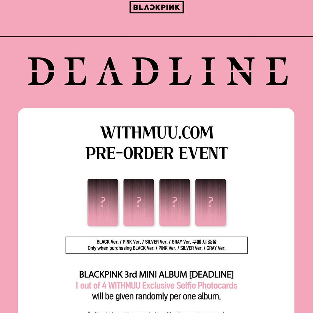 [PREVENTA WITHMUU POB] BLACKPINK - DEADLINE Silver Version (SET / INTEGRANTE RANDOM) 5