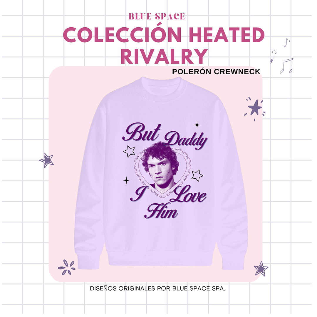 Polera Heated Rivalry - BUT DADDY I LOVE HIM ILYA ver. 1 6