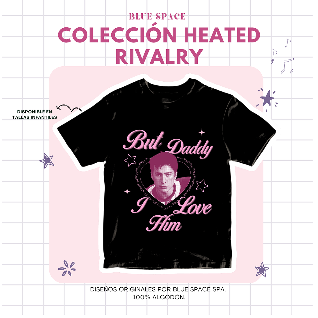 Polera Heated Rivalry - BUT DADDY I LOVE HIM SHANE ver 2 3