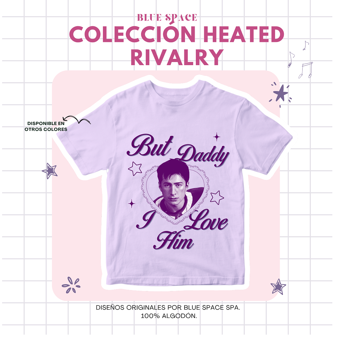 Polera Heated Rivalry - BUT DADDY I LOVE HIM SHANE ver. 1 2