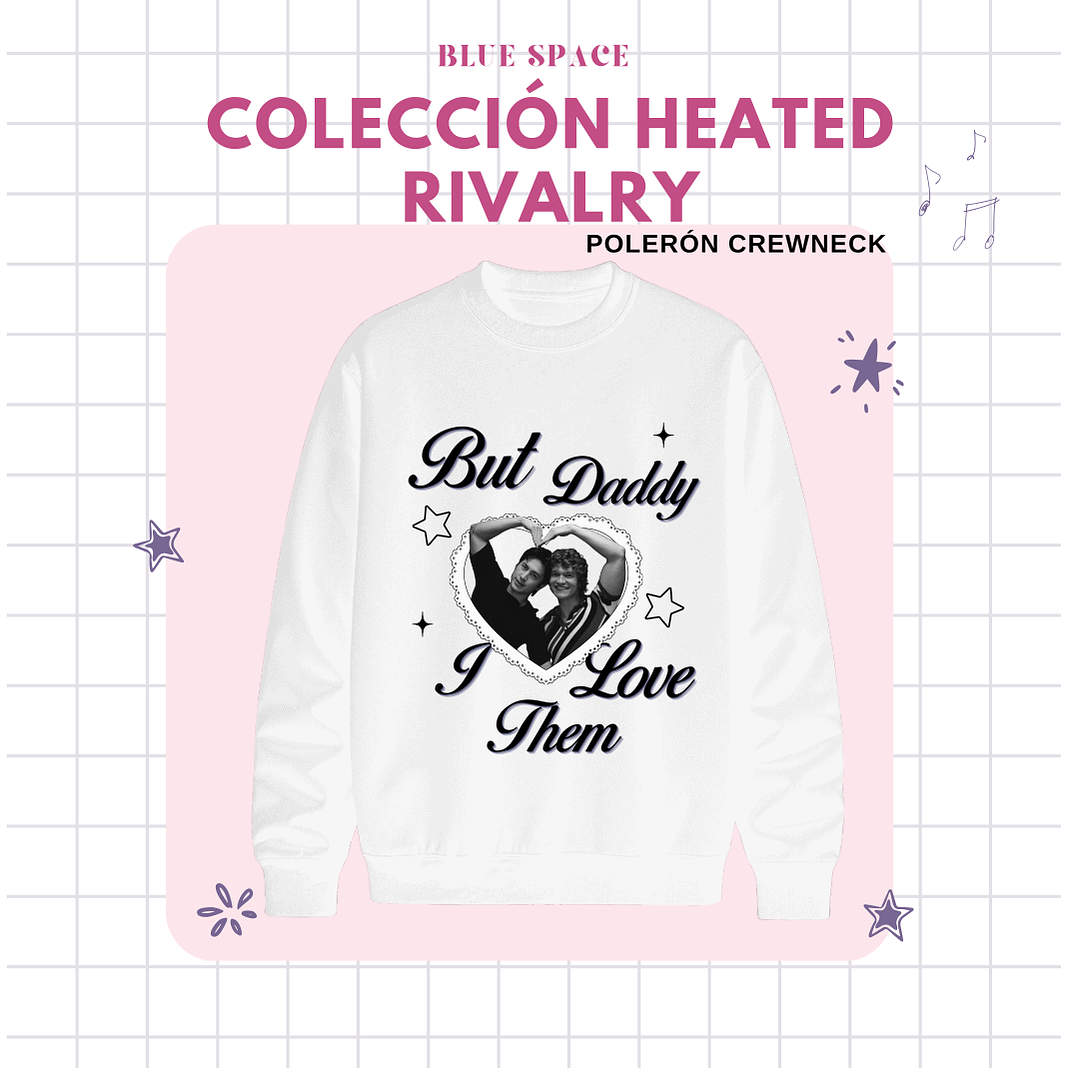 Polera Heated Rivalry - BUT DADDY I LOVE THEM HOLLANOV 7