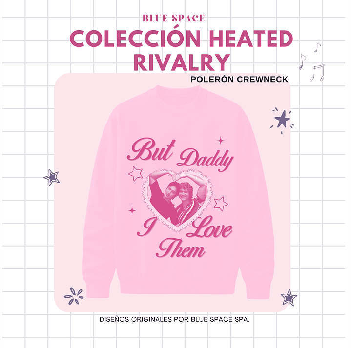 Polera Heated Rivalry - BUT DADDY I LOVE THEM HOLLANOV 9