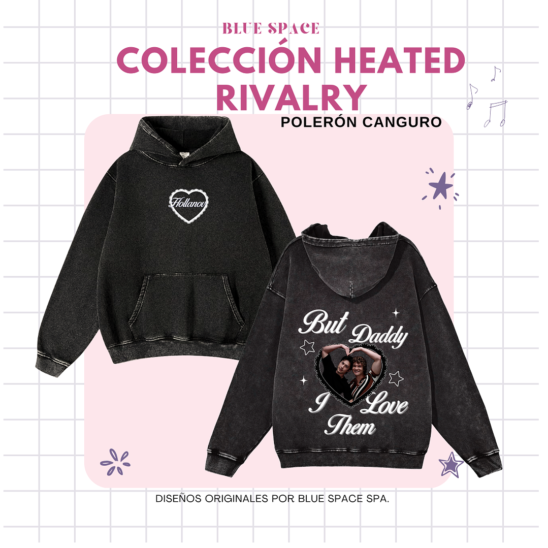 Polera Heated Rivalry - BUT DADDY I LOVE THEM HOLLANOV 17