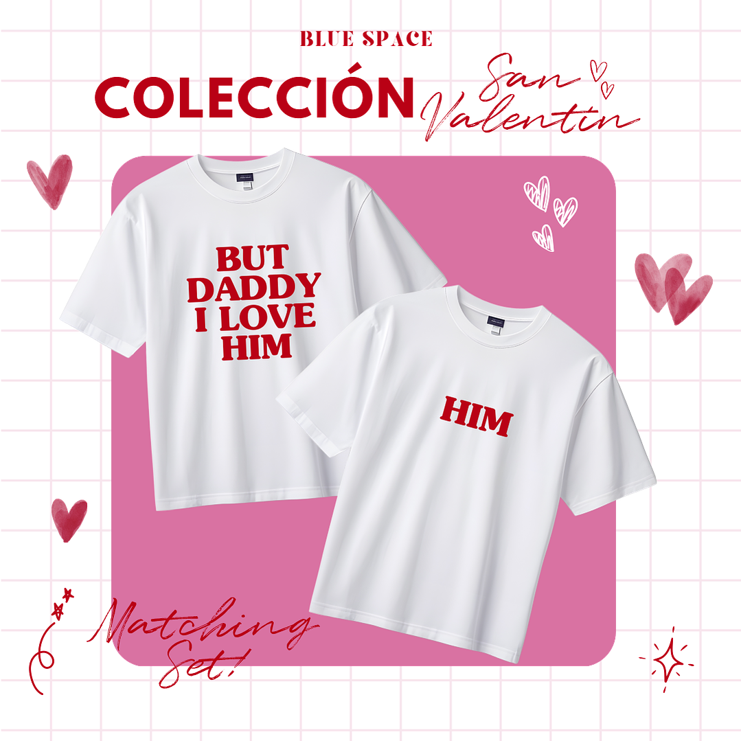 2 Poleras MATCHING BUT DADDY I LOVE HIM - SAN VALENTÍN 1