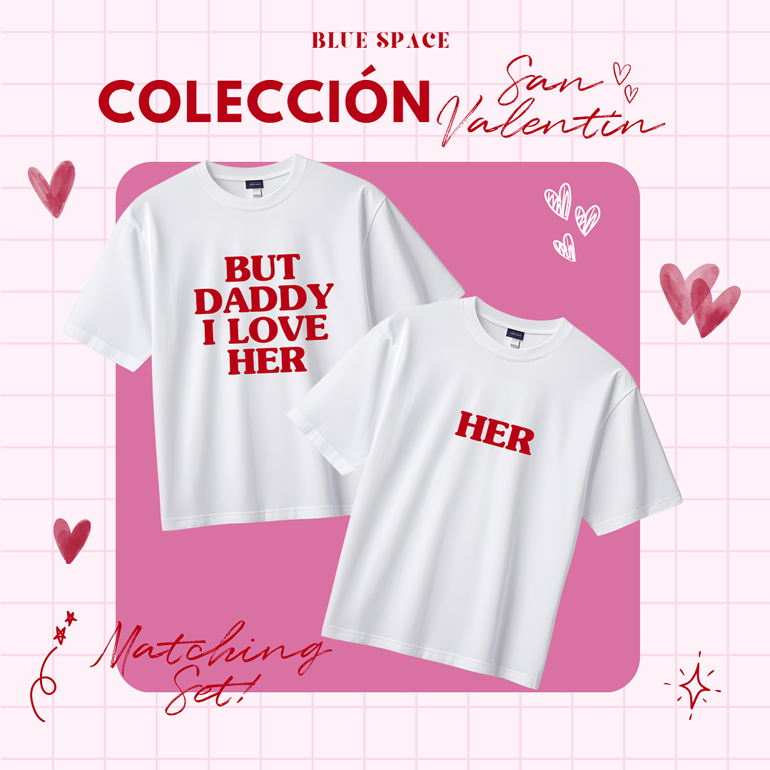 2 Poleras MATCHING BUT DADDY I LOVE HER - SAN VALENTÍN 1