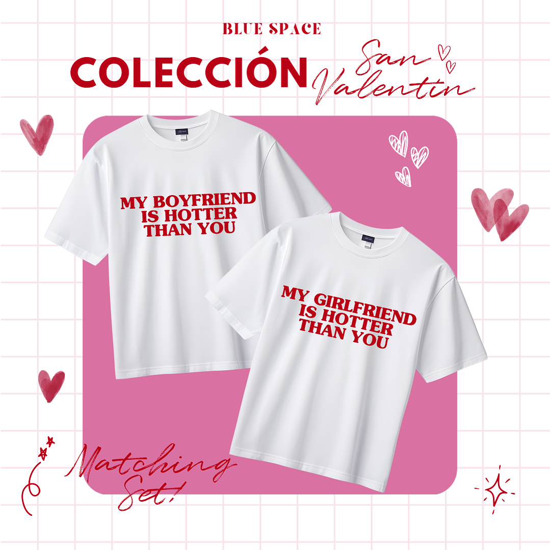 2 Poleras MATCHING MY GF/BF IS HOTTER THAN YOU - SAN VALENTÍN 1