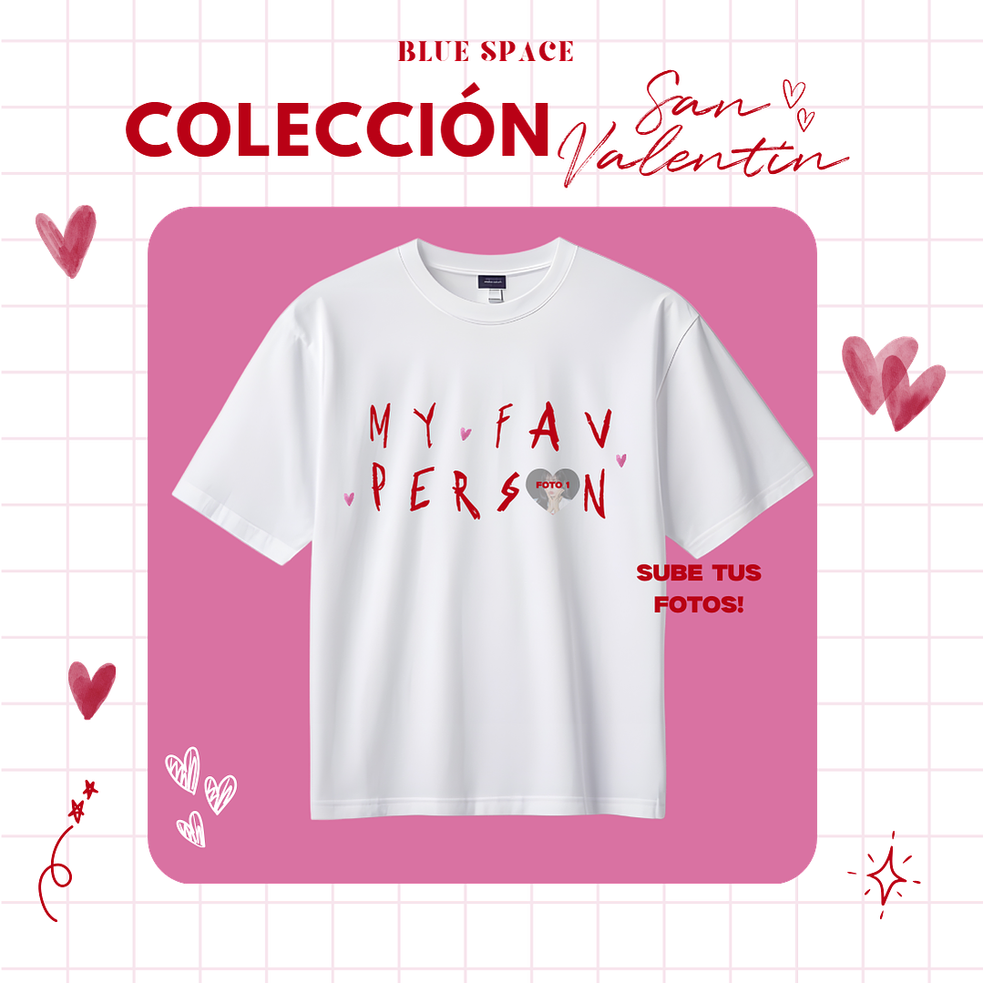 Polera MY FAV PERSON PERSONALIZADA- SAN VALENTÍN 1