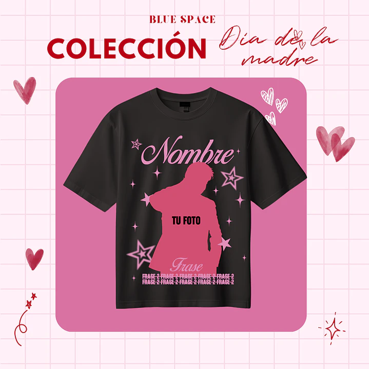 Polera PERSONALIZABLE - DÍA DE LA MAMÁ 2