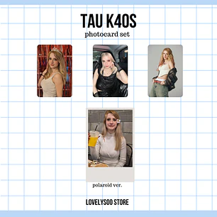 Set de Photocards Fanmade – TAU K4OS 