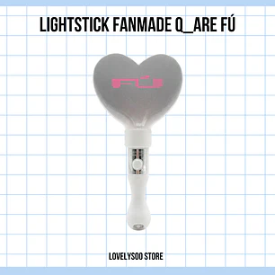 LIGHTSTICK FANMADE Q ARE - FÚ BLANCO
