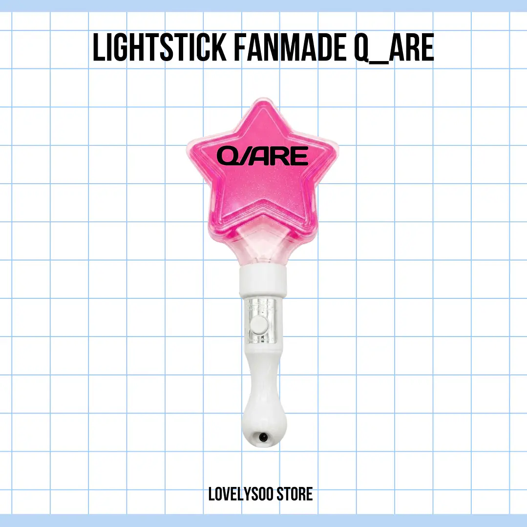 LIGHTSTICK FANMADE Q ARE - ROSAD 1