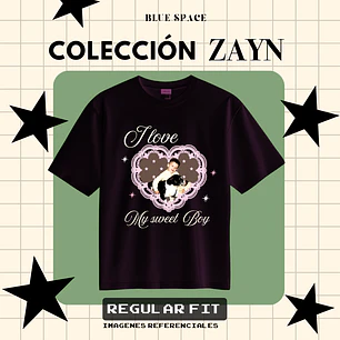 Polera ZAYN - I LOVE MY SWEET BOY