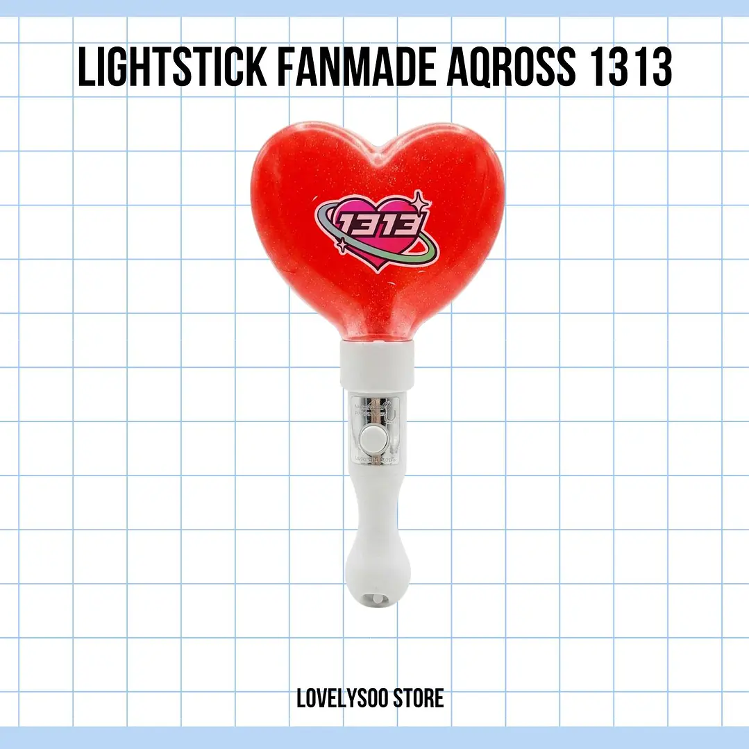 LIGHSTICK FANMADE AQROSS - 1313  1