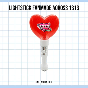 LIGHSTICK FANMADE AQROSS - 1313 