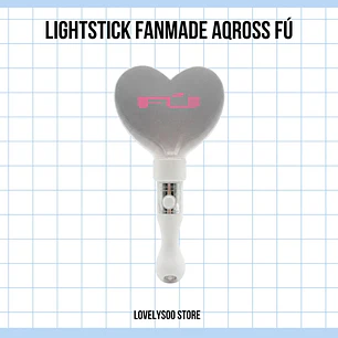 LIGHTSTICK FANMADE  AQROSS - FÚ BLANCO