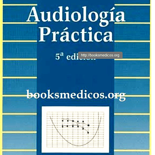 Audiología práctica 5ta edición, PDF.