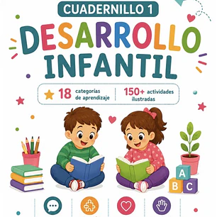 Cuadernillo de Desarrollo Infantil | Más de 150 actividades ilustradas | 18 meses a 5 años - Impreso