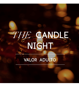 THE CANDLE NIGHT -  CENA POR ADULTO