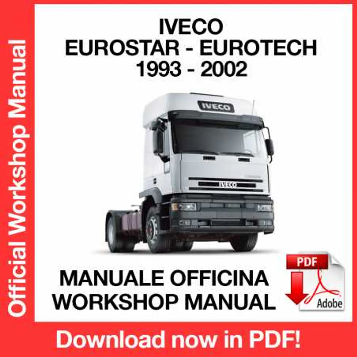 Iveco EuroStar EuroTech (1993, 1994, 1995, 1996, 1997, 1998, 1999, 2000, 2001, 2002) (EN) Workshop Repair Manual FREE PDF Download 1