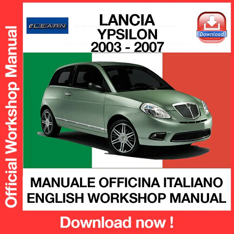 Lancia YPSILON Y (2003, 2004, 2005, 2006, 2007) (EN) (ITA) Workshop Repair Manual FREE PDF Download